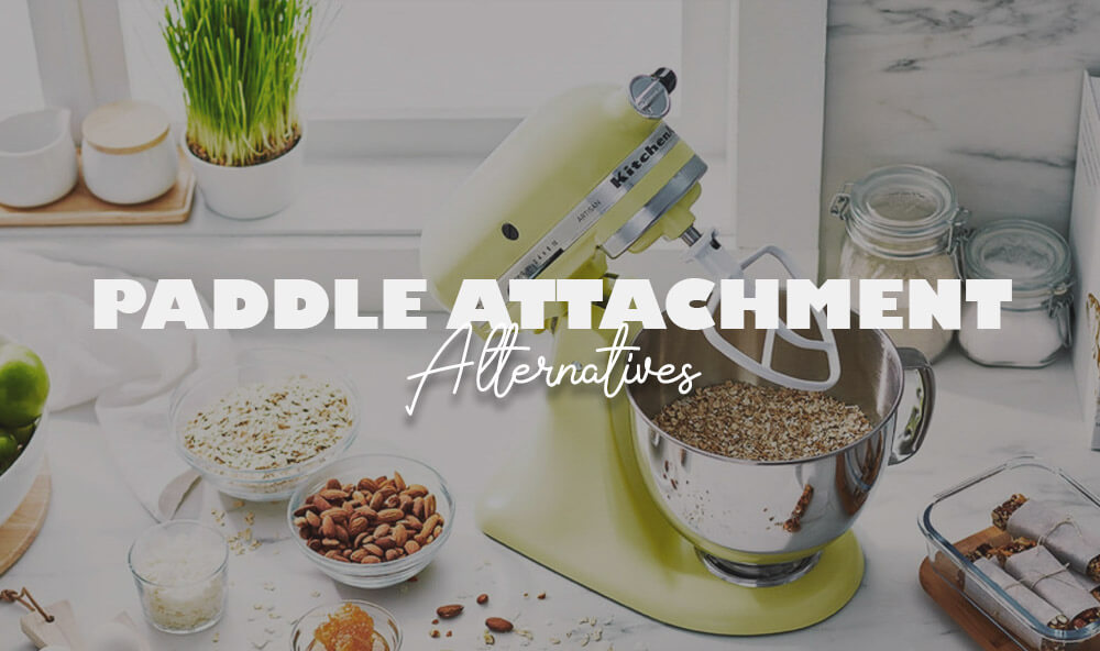 my favorite Paddle Attachment Substitutes